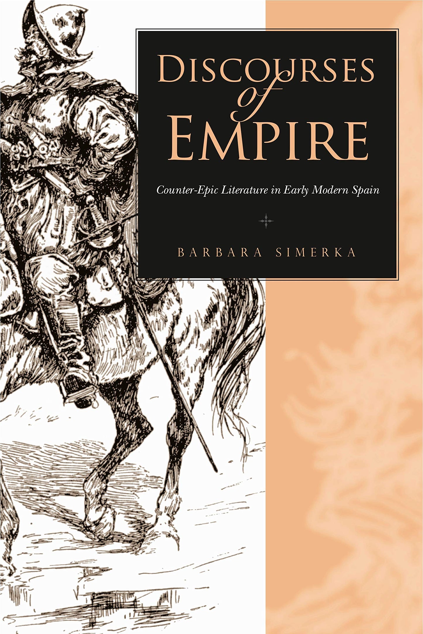 Discourses of Empire: Counter-Epic Literature in Early Modern Spain (Studies in Romance Literatures)