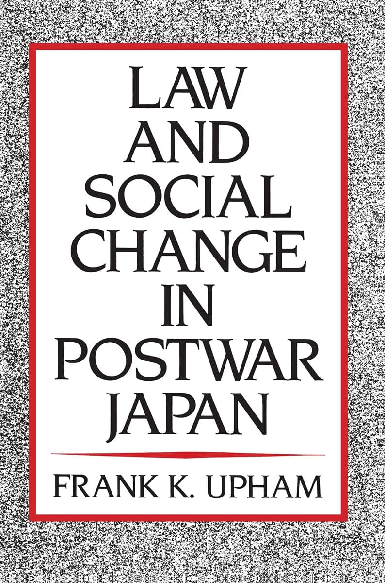 Law and Social Change in Postwar Japan