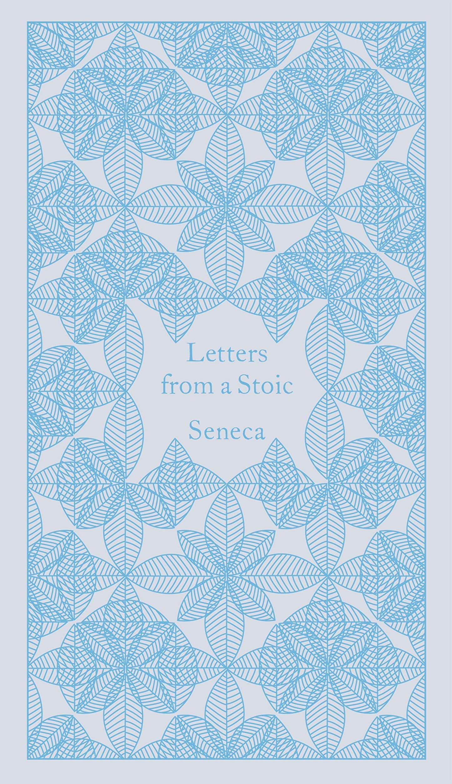 Letters from a Stoic (A Penguin Classics Hardcover)