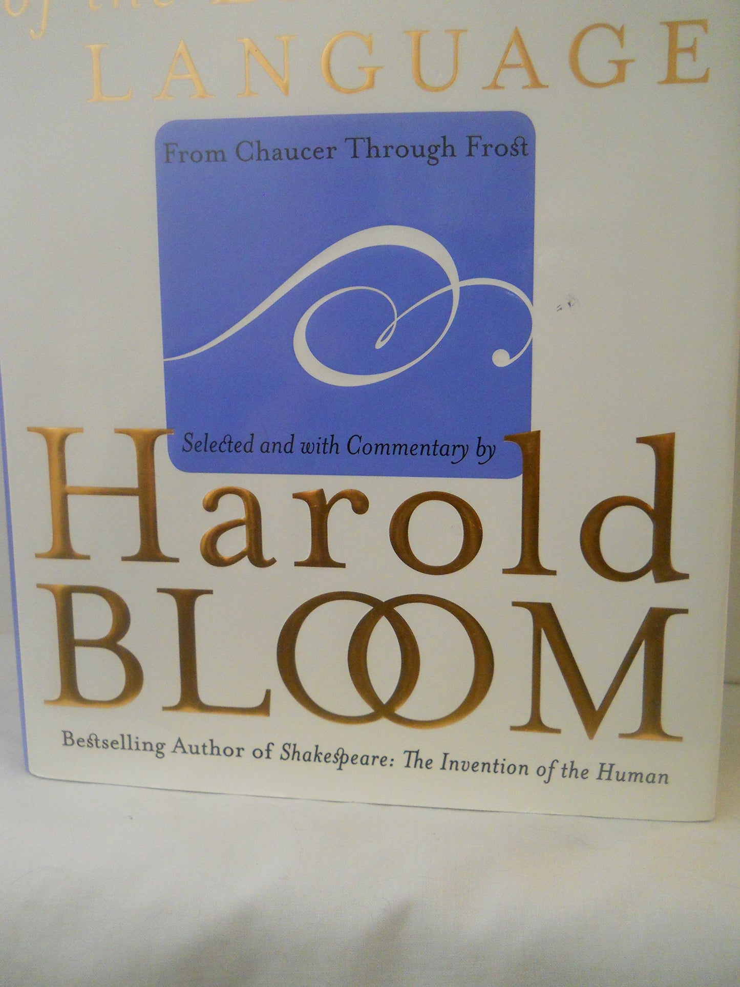 The Best Poems of the English Language: From Chaucer Through