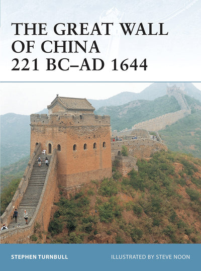 The Great Wall of China 221 BC-AD 1644 (Fortress)