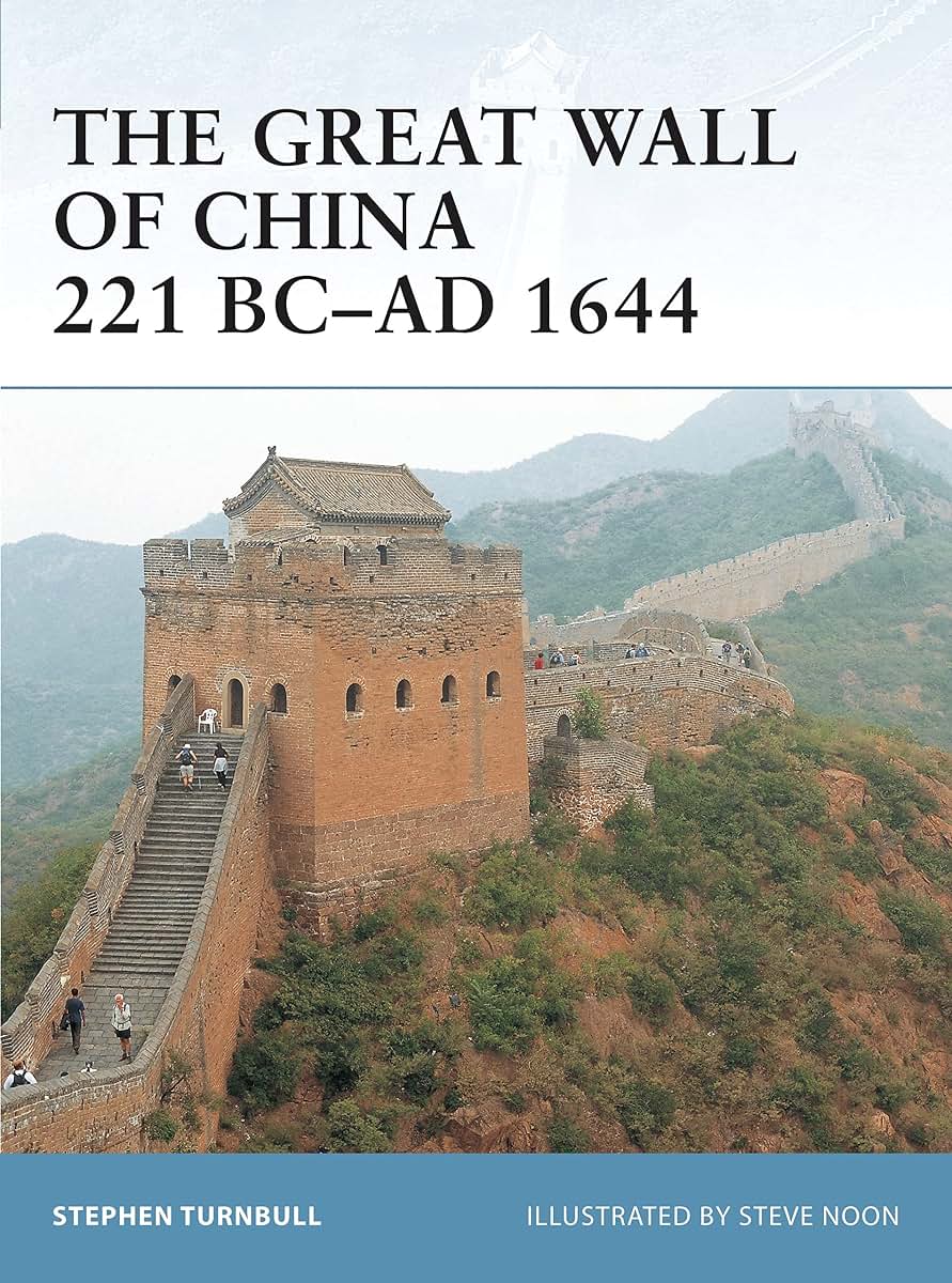 The Great Wall of China 221 BC-AD 1644 (Fortress)