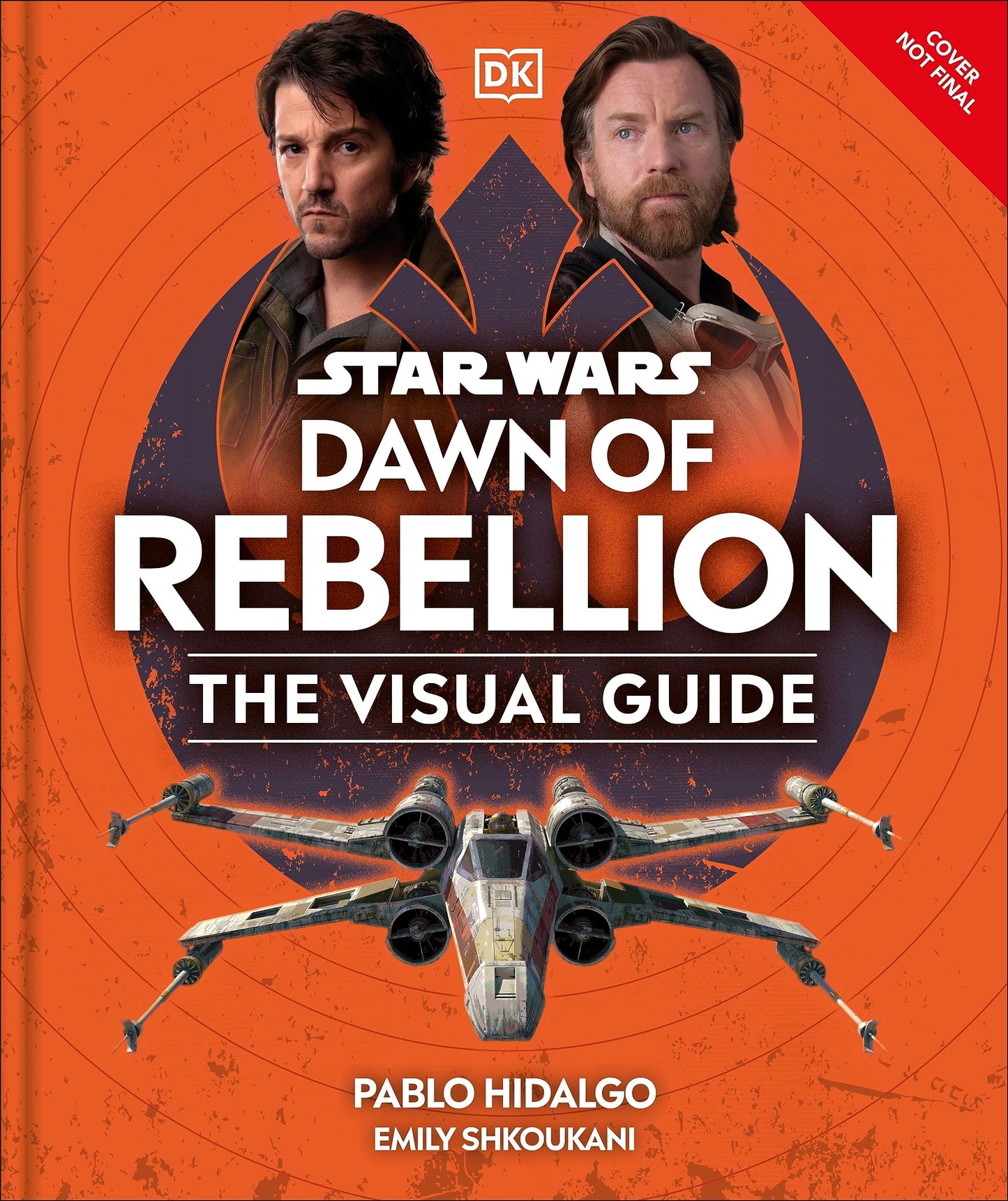 Star Wars Dawn of Rebellion The Visual Guide by DK