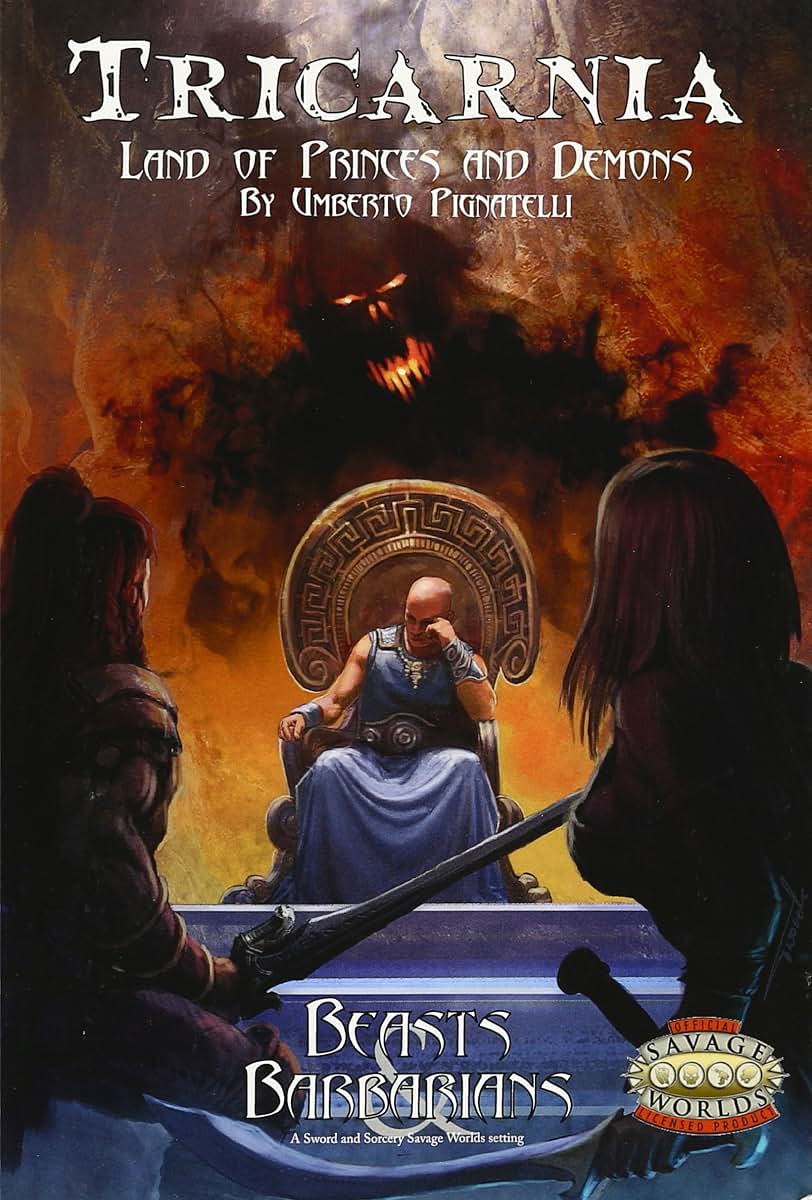 Tricarnia: Land of Princes and Demons (Beasts & Barbarians, Savage Worlds, S2P30006)
