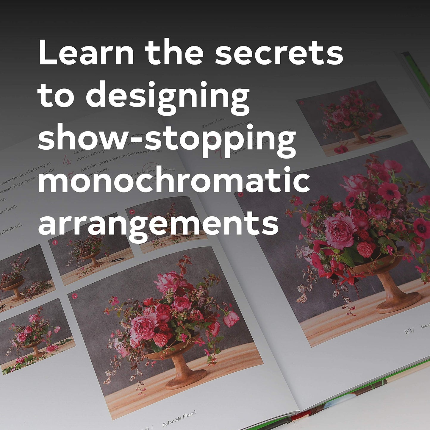 Color Me Floral: Stunning Monochromatic Arrangements for Every Season