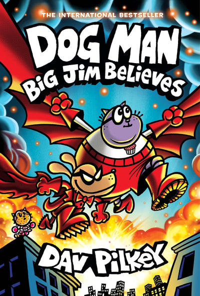 Dog Man: Big Jim Believes: A Graphic Novel (Dog Man #14): From the Creator of Captain Underpants (14)