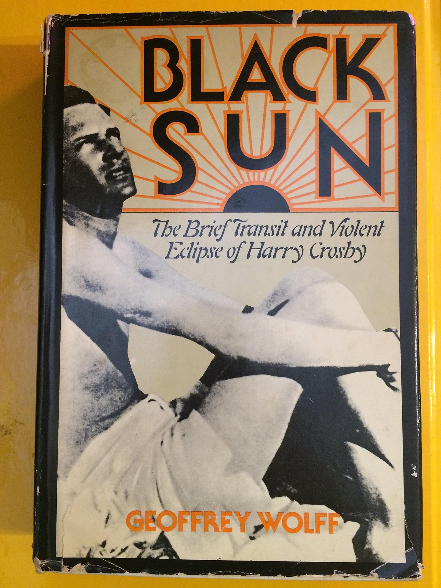 Black Sun: The Brief Transit and Violent Eclipse of Harry Cr