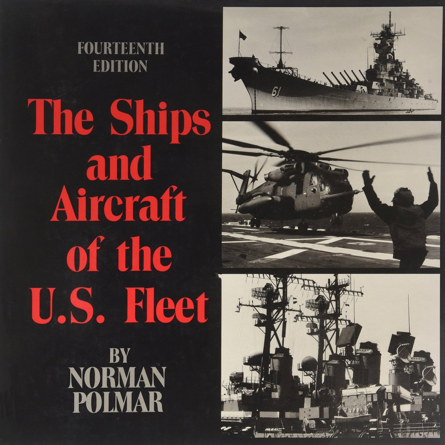 The Ships and Aircraft of the U.S. Fleet, 14th Edition