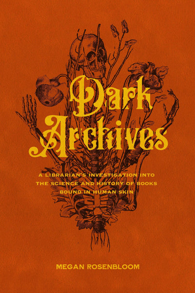 Dark Archives: A Librarian's Investigation into the Science
