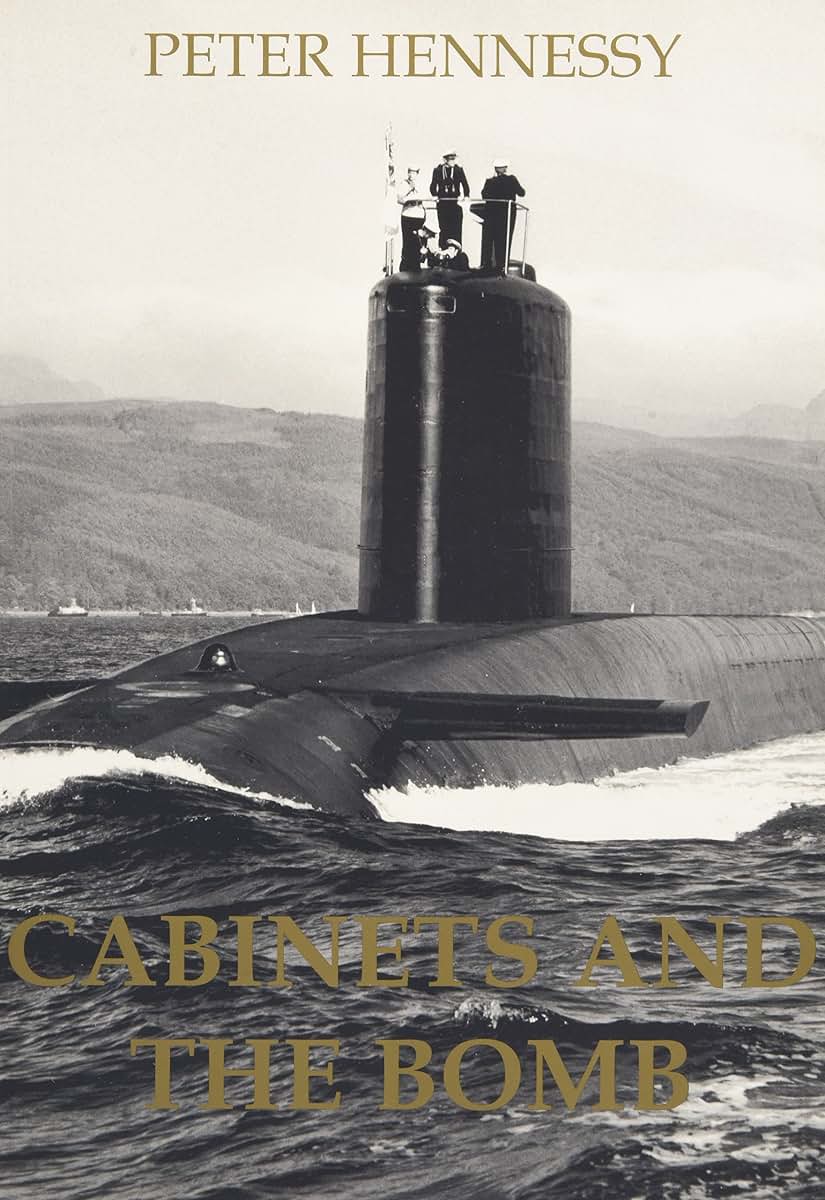 Cabinets and the Bomb (British Academy Occasional Papers)