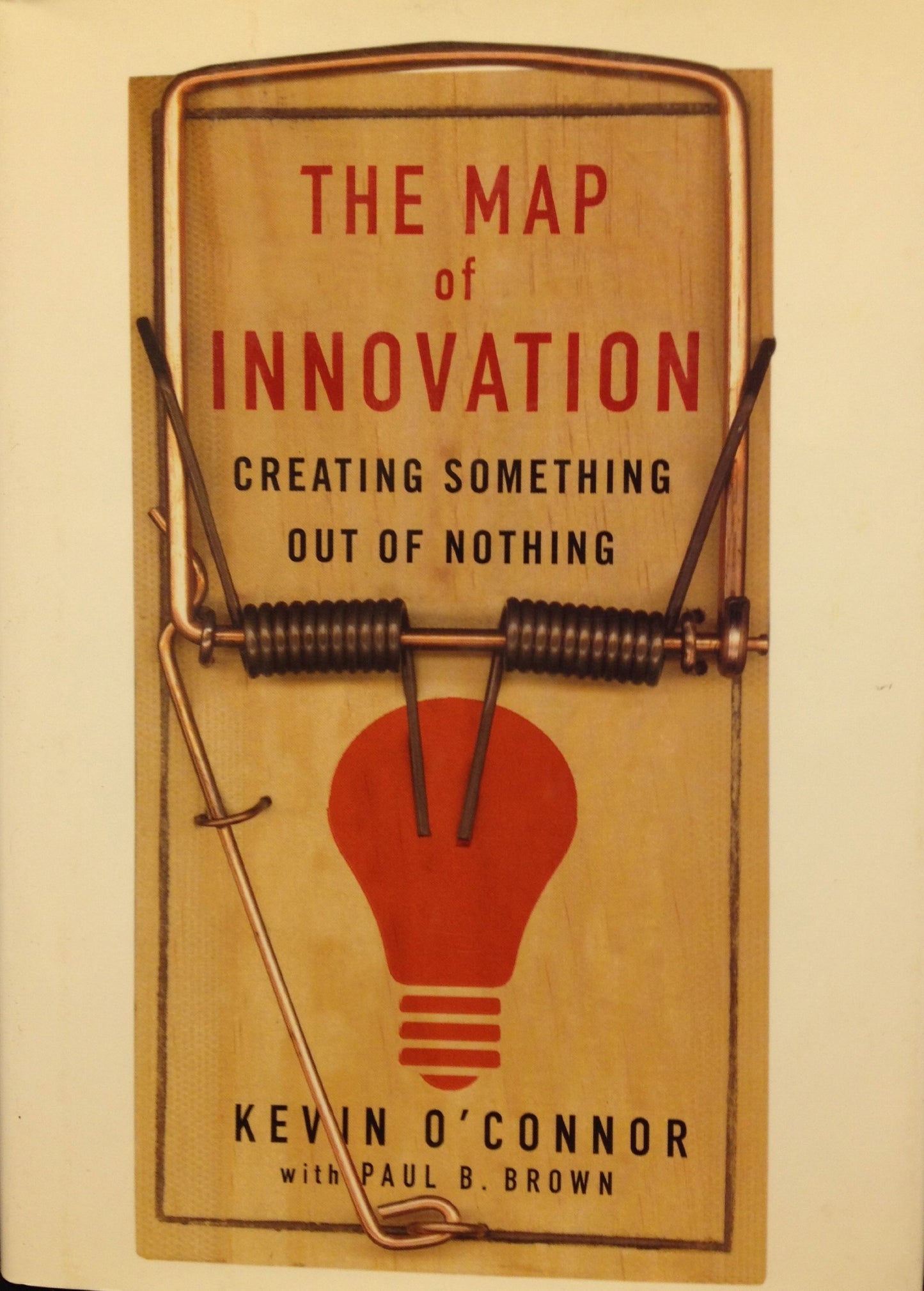 The Map of Innovation: Creating Something Out of Nothing