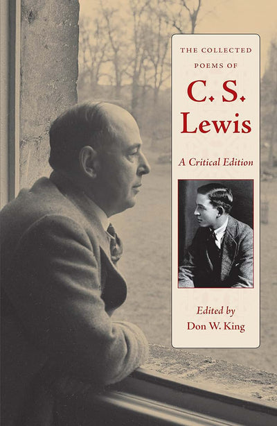 The Collected Poems of C. S. Lewis: A Critical Edition