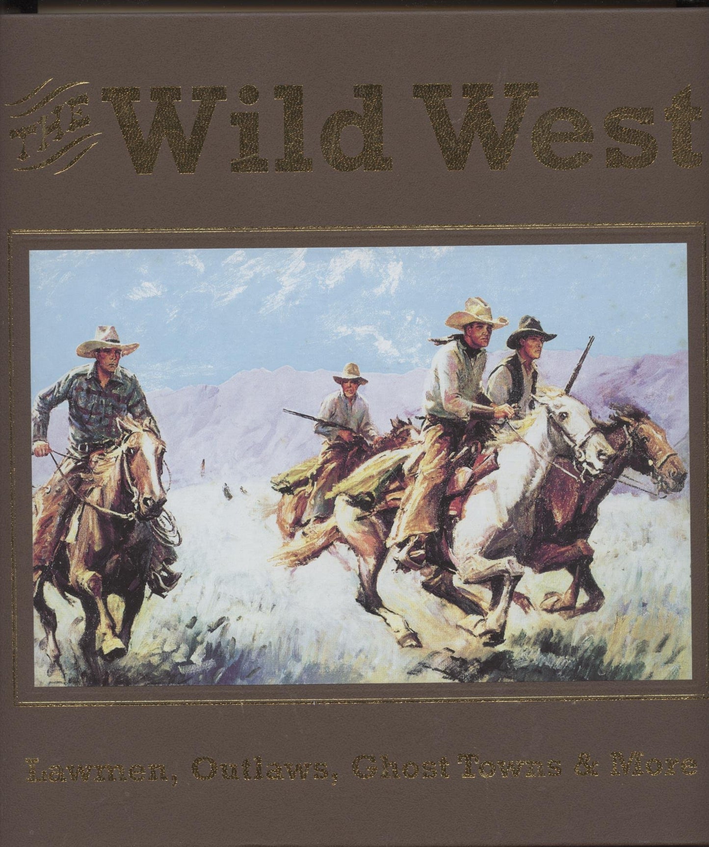 The Wild West