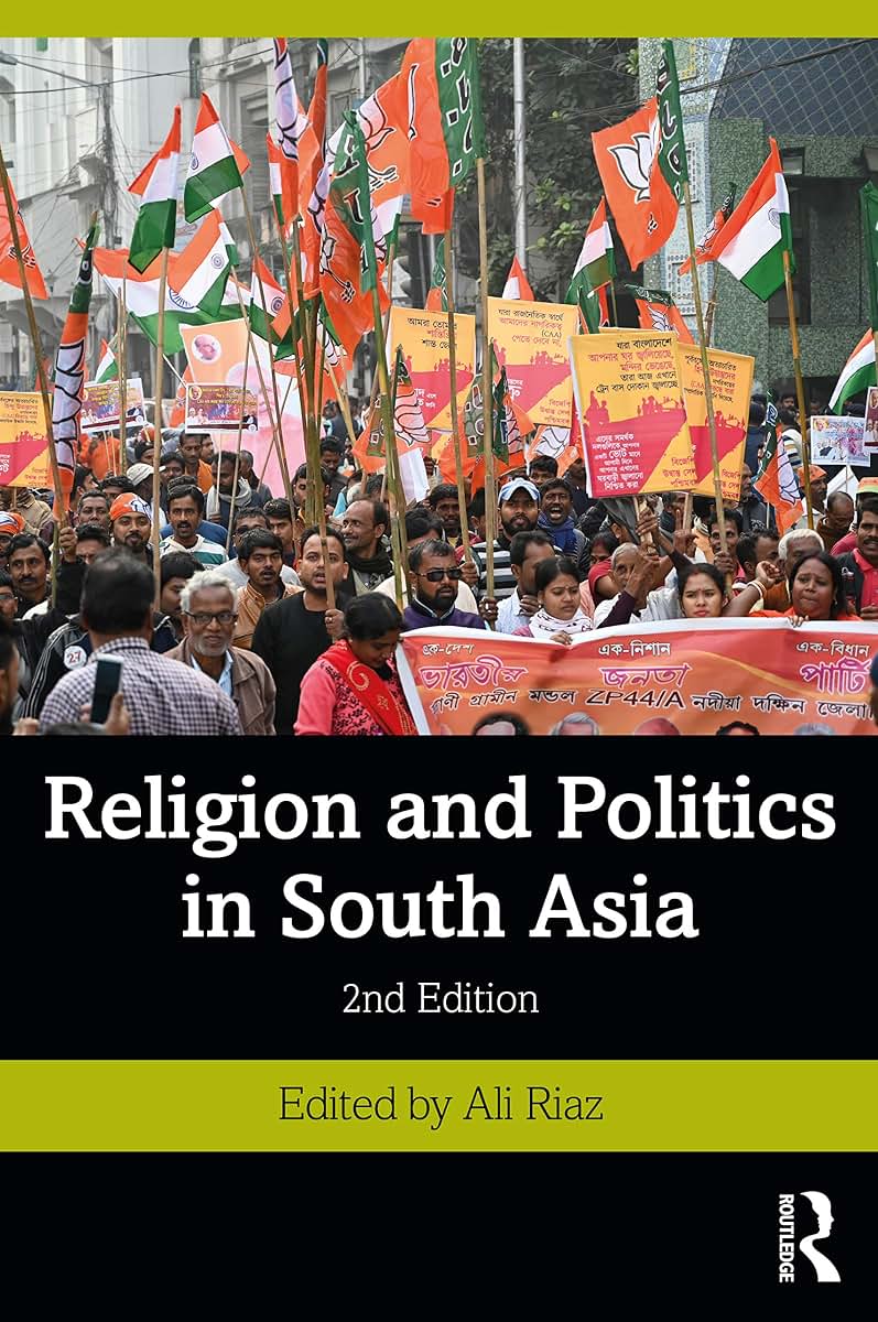 Religion and Politics in South Asia