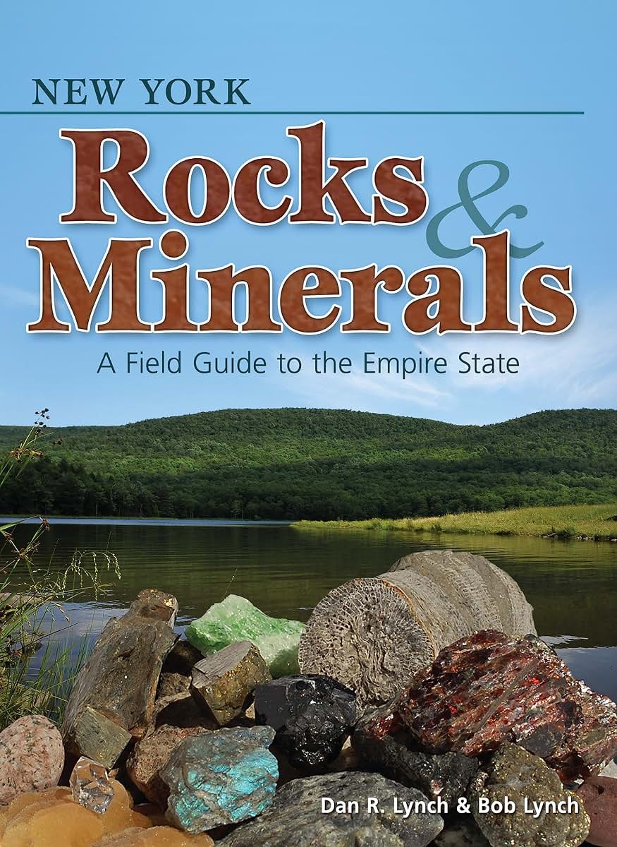 New York Rocks & Minerals: A Field Guide to the Empire State (Rocks & Minerals Identification Guides)