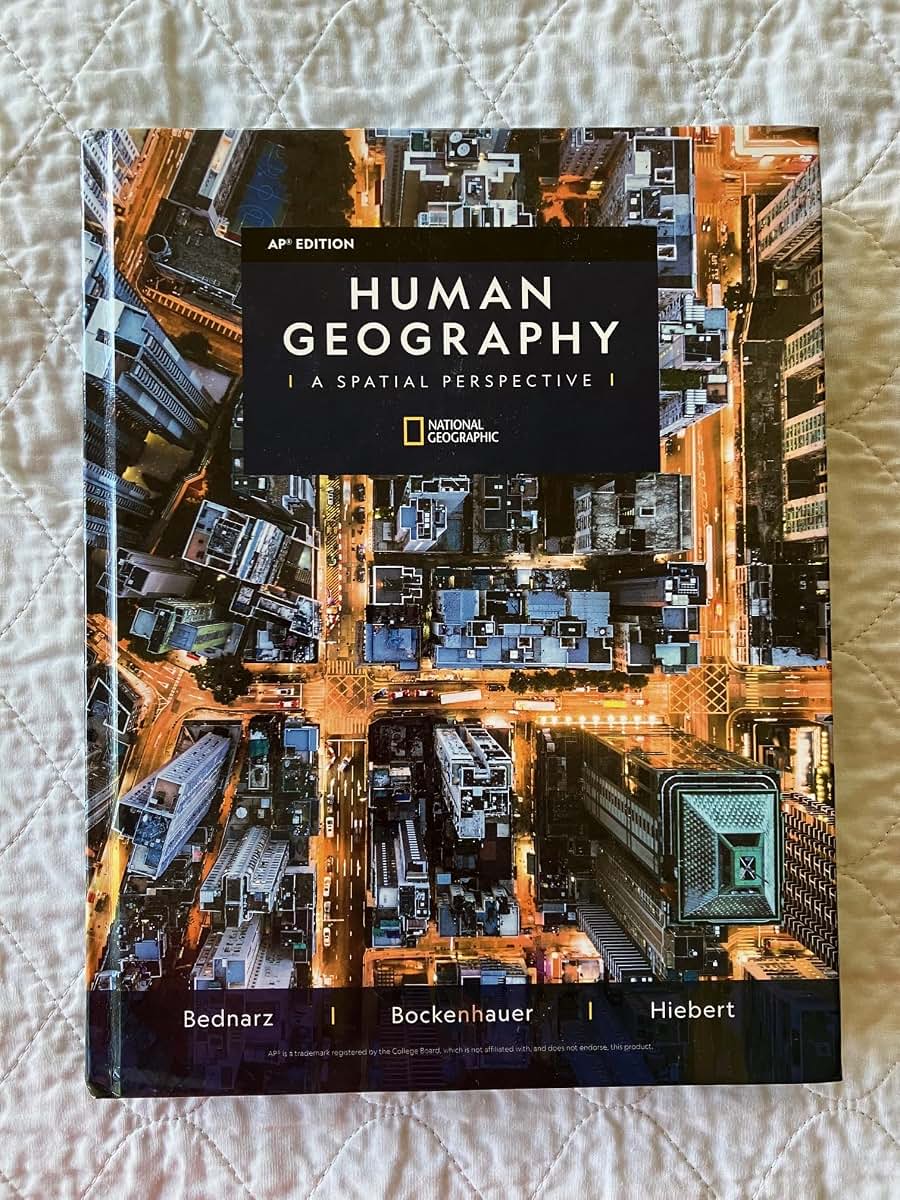 Human Geography A Spatial Perspective AP Edition