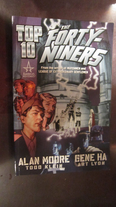 Top Ten: The Forty-Niners by Moore, Alan