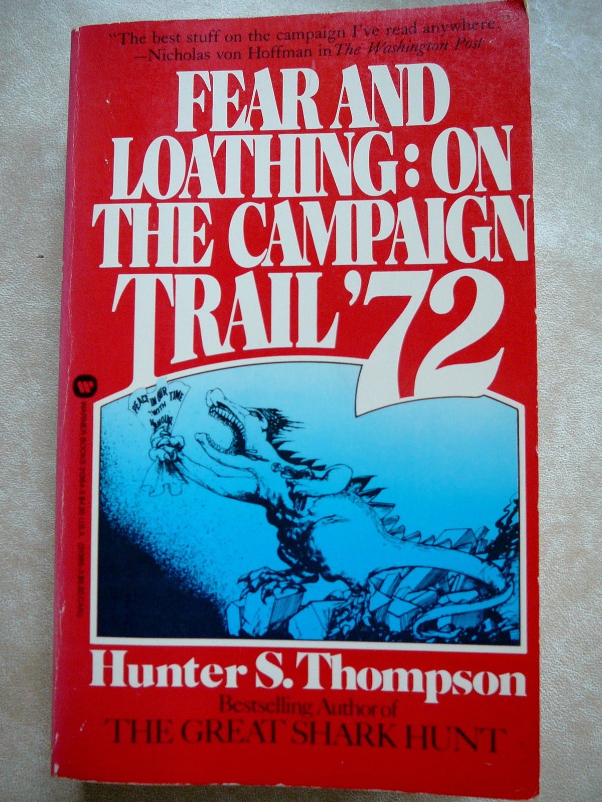 Fear and Loathing: On the Campaign Trail 72
