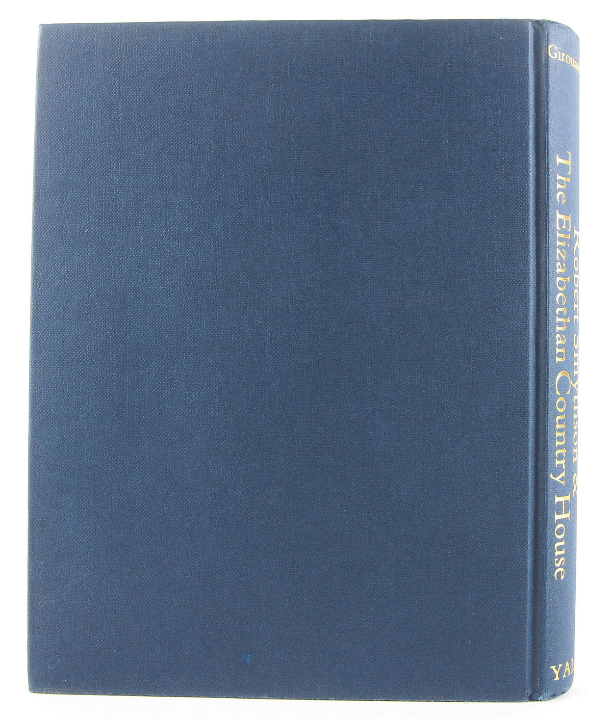 Robert Smythson and the Elizabethan Country House