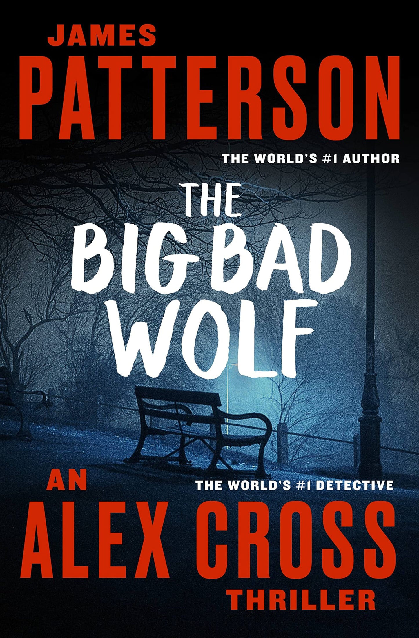 The Big Bad Wolf (Alex Cross) by James Patterson