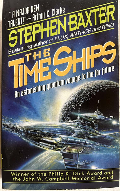 The Time Ships: An Epic Hard Science Fiction Sequel to The Time Machine - Quantum Physics Alters Reality