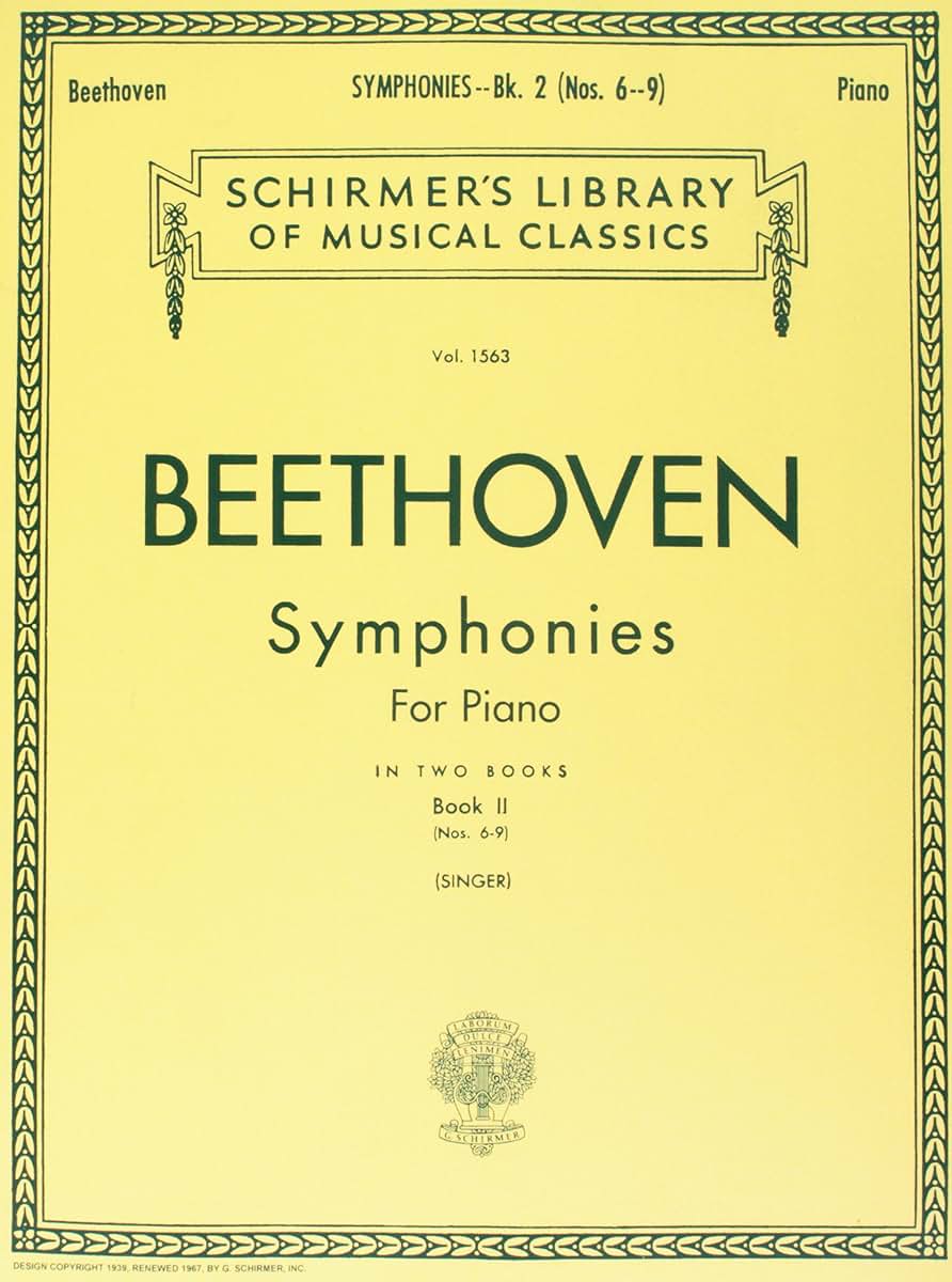 Beethoven: Symphonies for the Piano, Book 2, Nos. 6-9