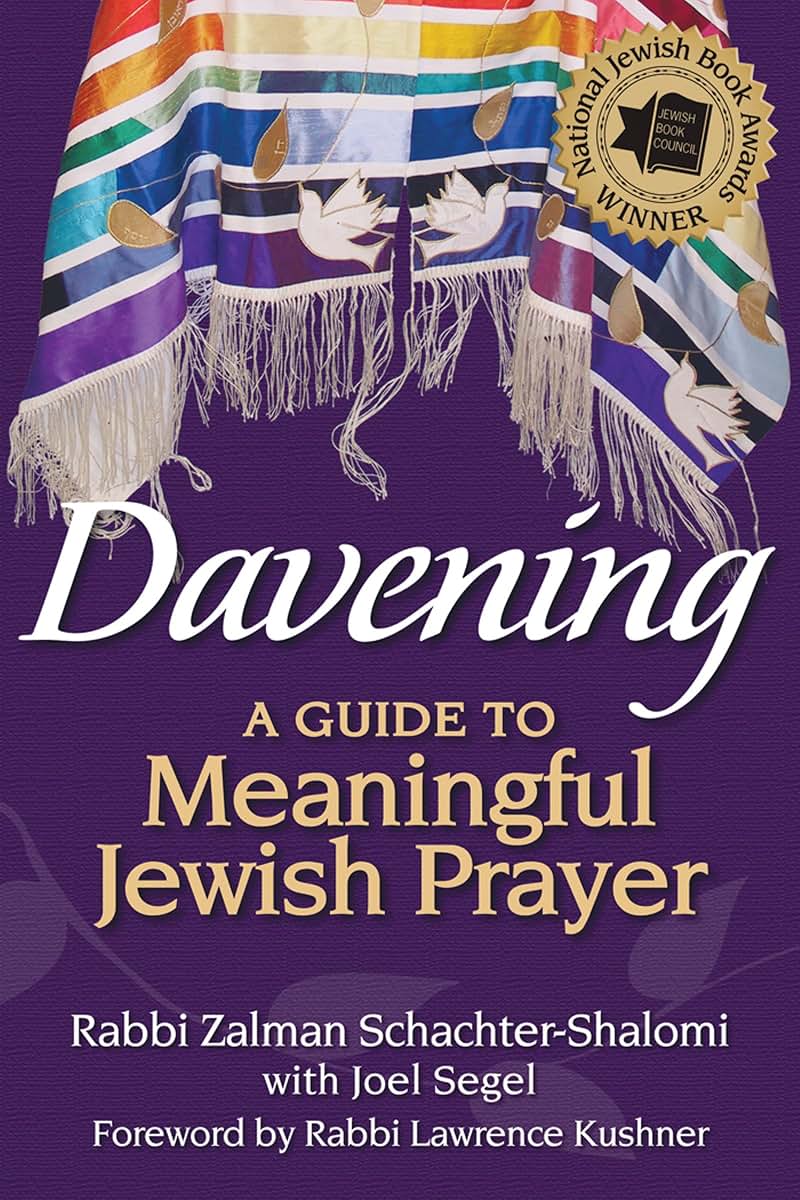 Davening: A Guide to Meaningful Jewish Prayer