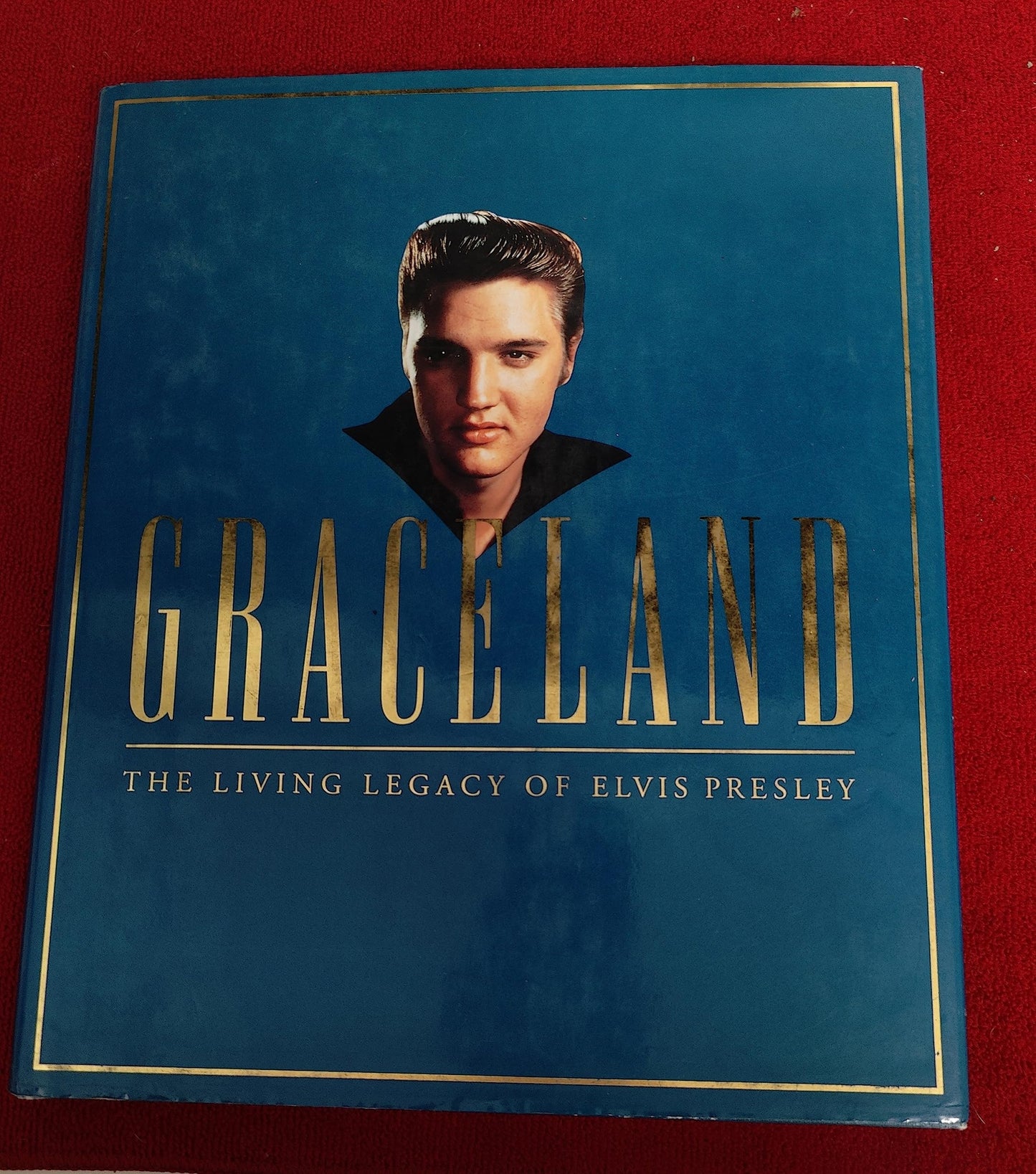 Graceland: The Living Legacy of Elvis Presley