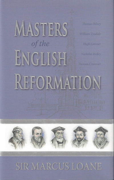 Masters of the English Reformation