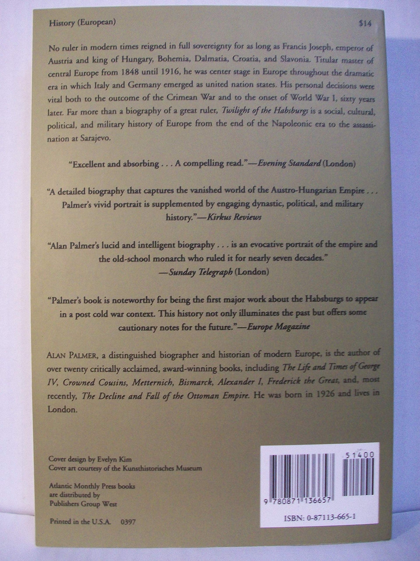 Twilight of the Habsburgs: The Life and Times of Emperor Francis Joseph