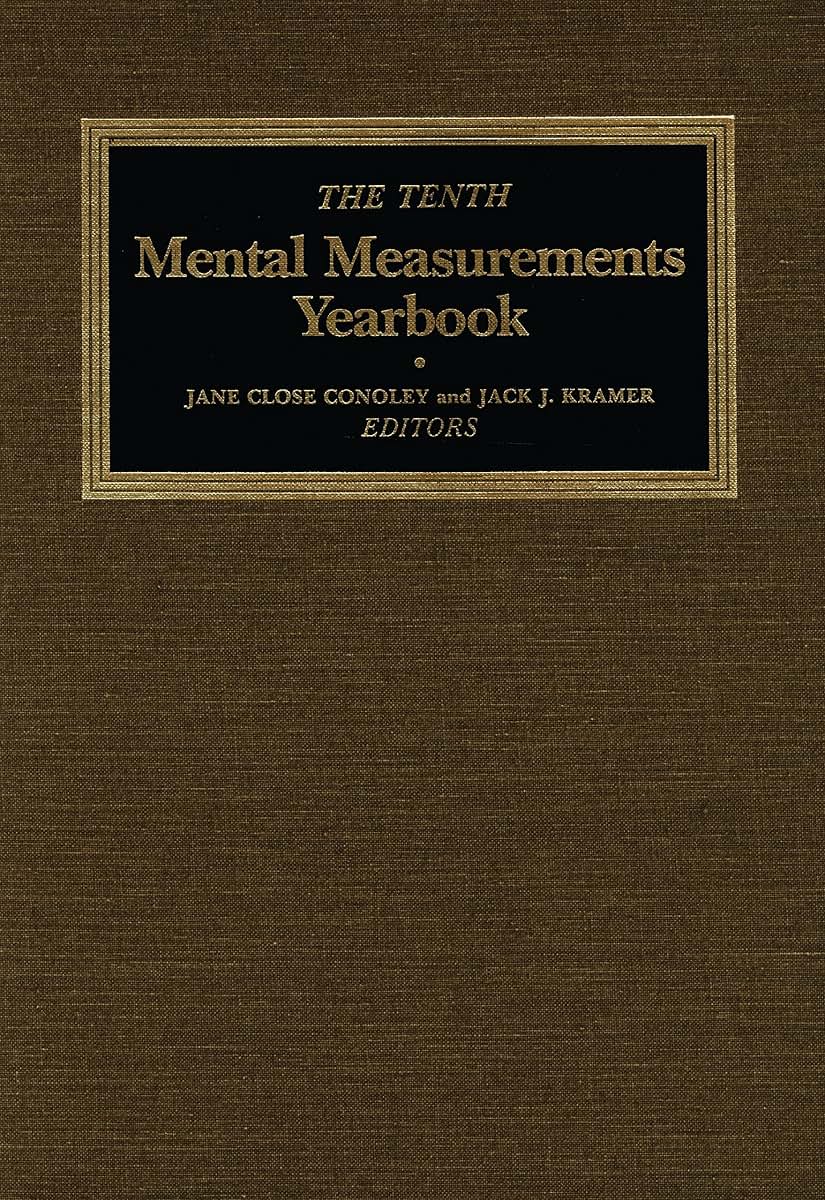 The Tenth Mental Measurements Yearbook (Buros Mental Measurements Yearbook)