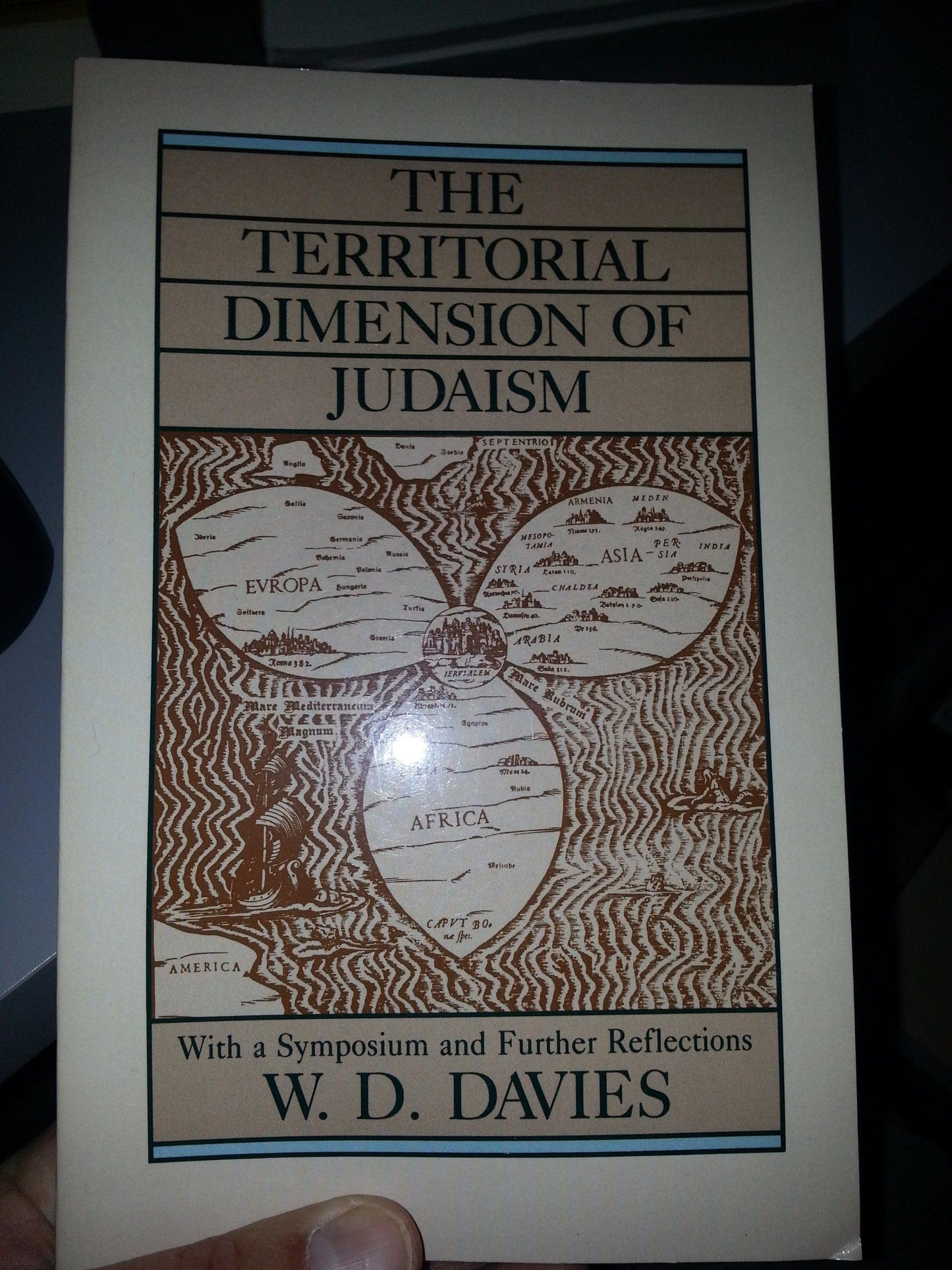 The Territorial Dimension of Judaism by Davies, W. D.