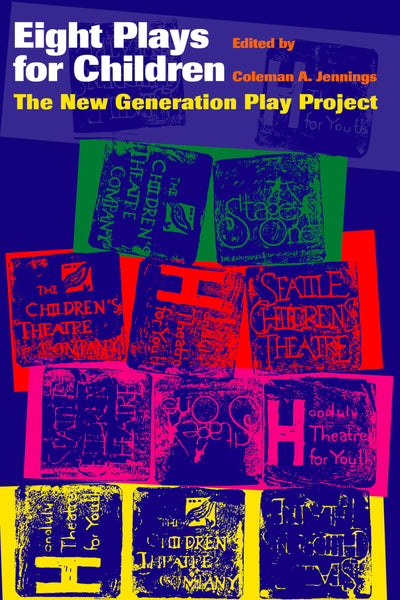 Eight Plays for Children: The New Generation Play Project