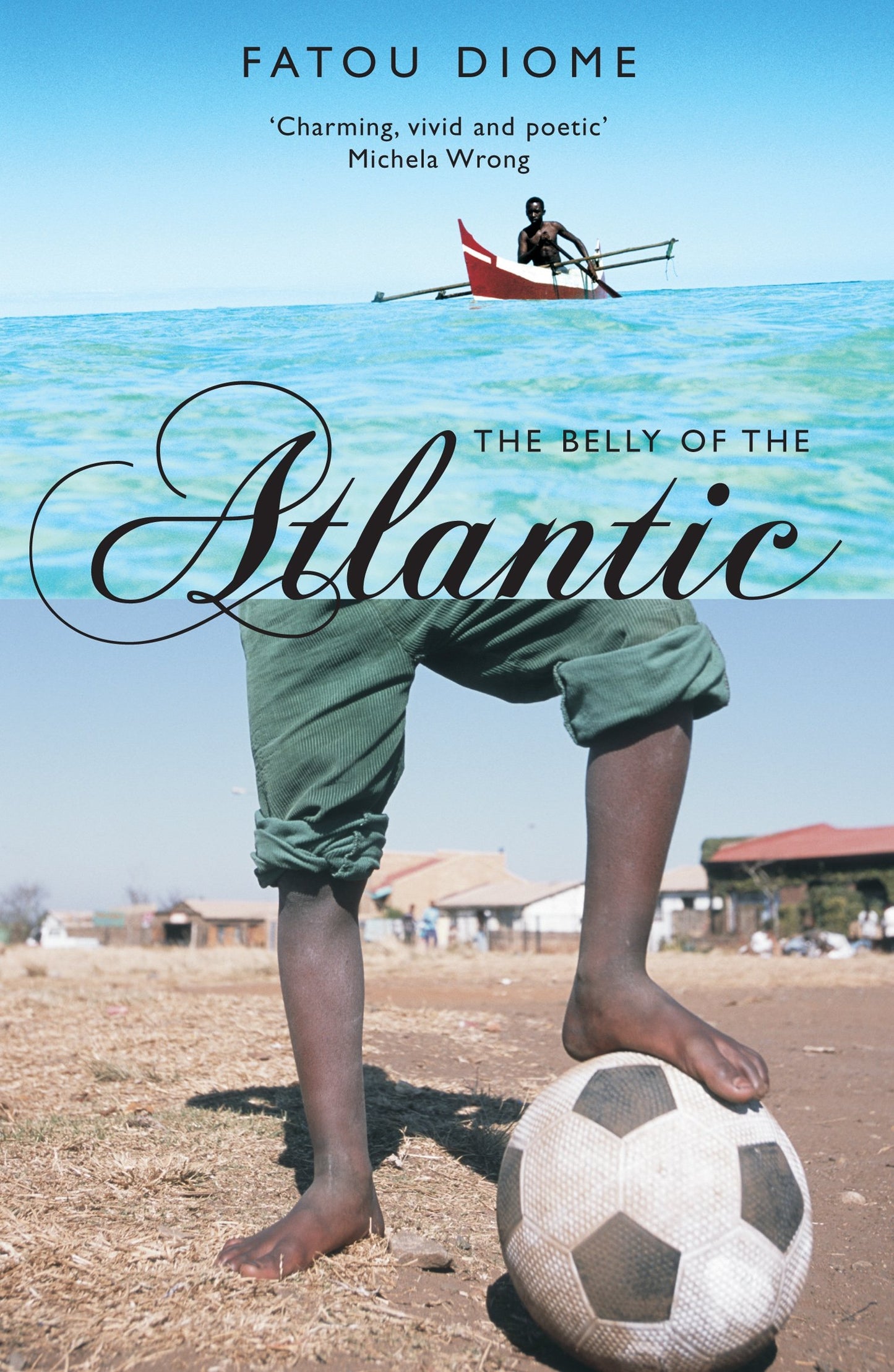 The Belly of the Atlantic by Diome, Fatou