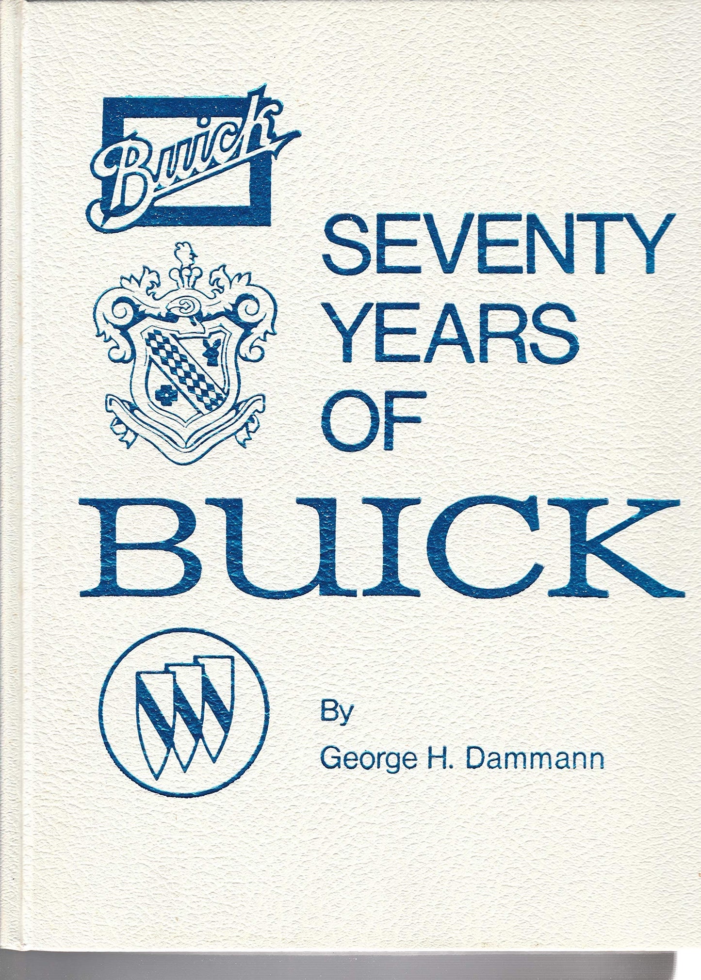 Seventy Years of Buick (Crestline Series)