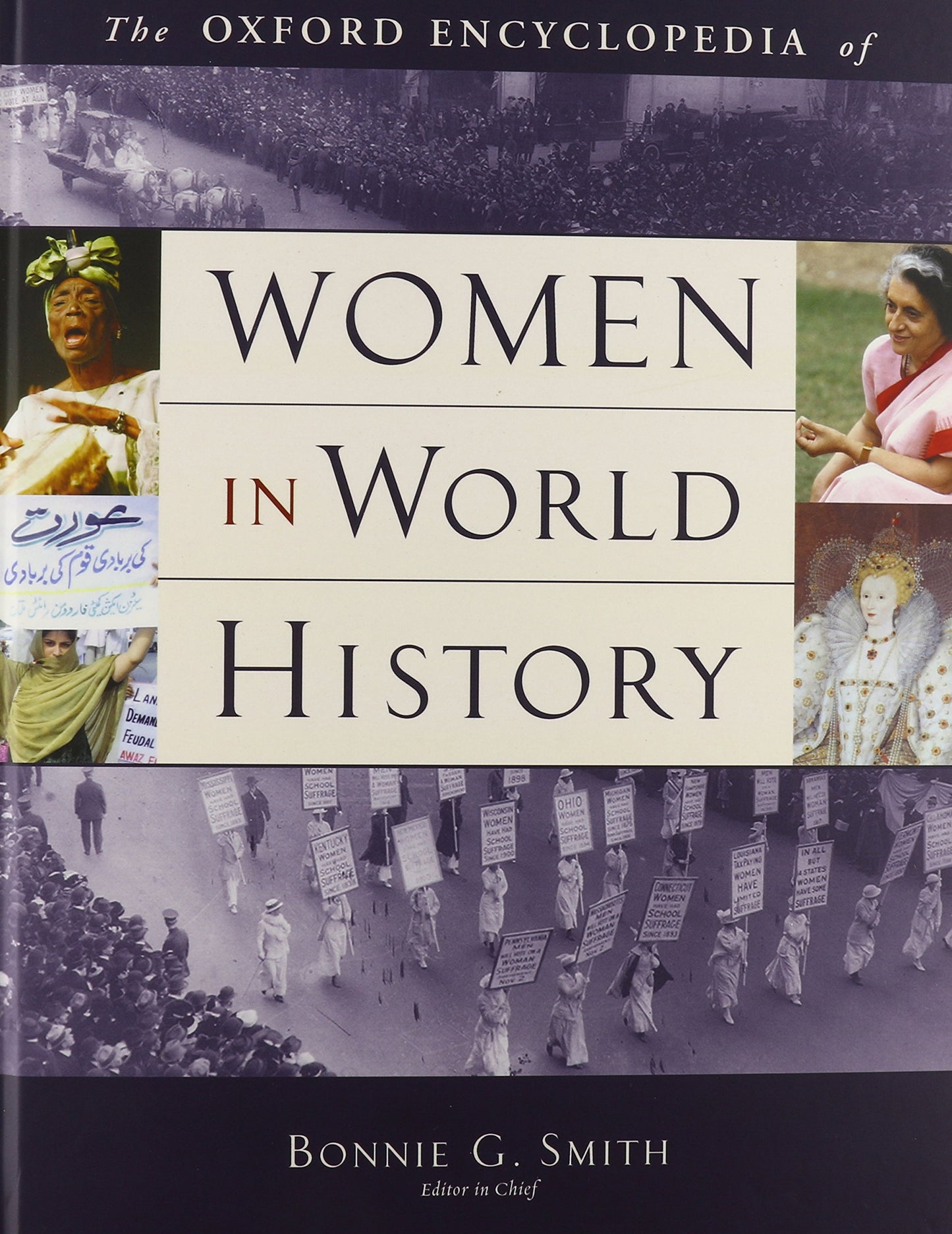 The Oxford Encyclopedia of Women in World History by Smith,
