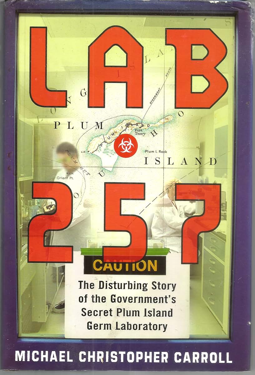 Lab 257: The Disturbing Story of the Government's Secret Plu