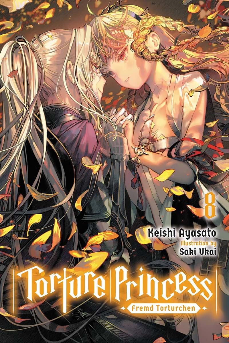 Torture Princess: Fremd Torturchen, Vol. 8 (light novel) (Volume 8)