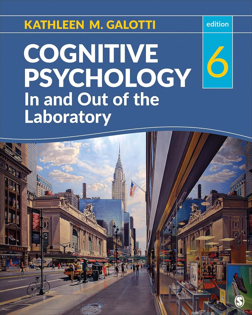 Cognitive Psychology In and Out of the Laboratory