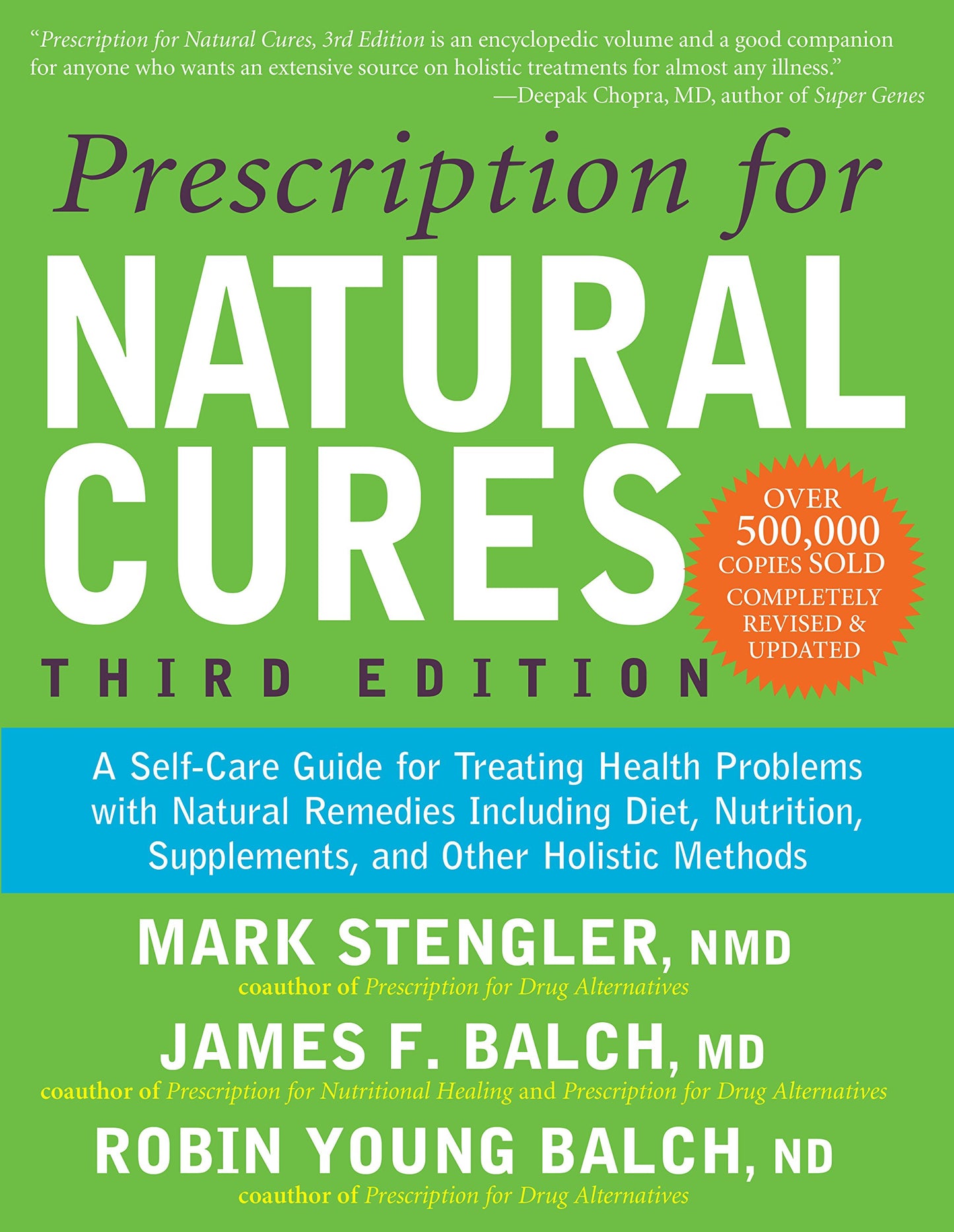Prescription for Natural Cures (Third Edition): A Self-Care
