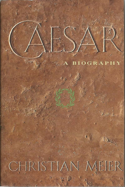 Caesar: A Biography by Meier, Christian