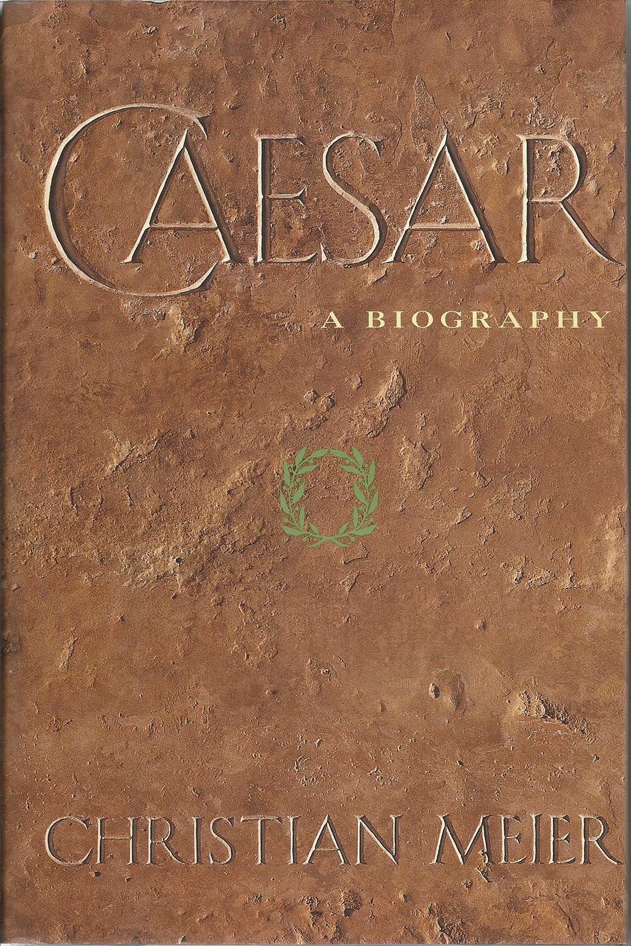 Caesar: A Biography by Meier, Christian
