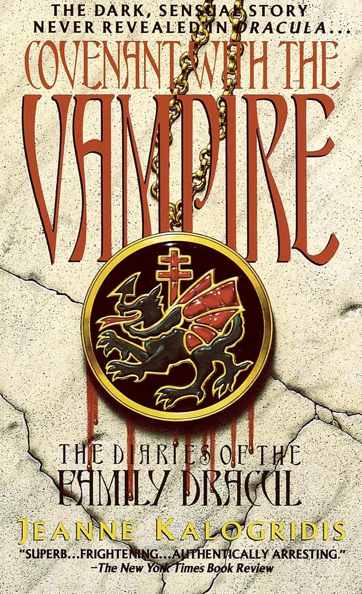Covenant with the Vampire (The Diaries of the Family Dracul)