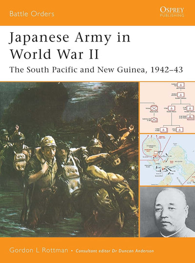 Japanese Army in World War II: The South Pacific and New Gui