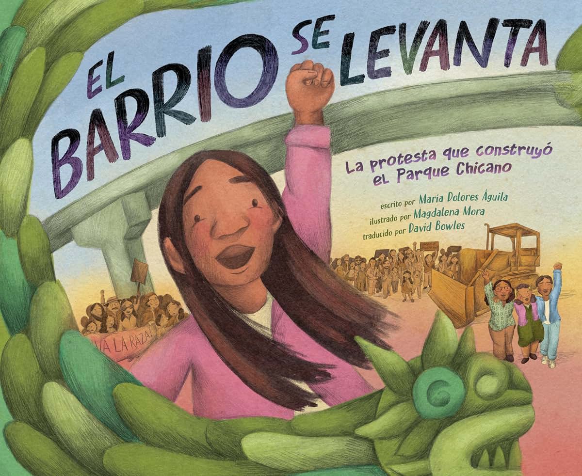 El barrio se levanta: La protesta que construyó el Parque Chicano (Spanish Edition)