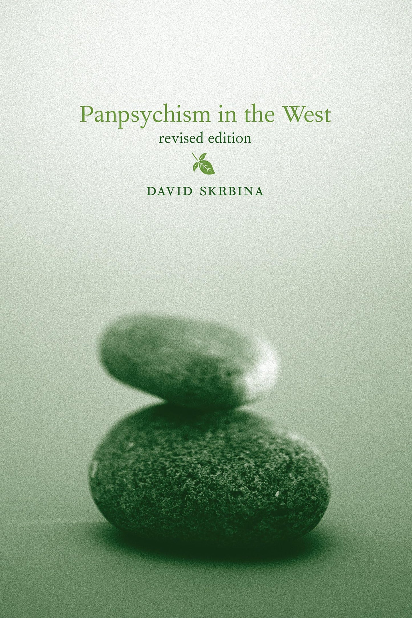 Panpsychism in the West, revised edition (Mit Press) by Skrb