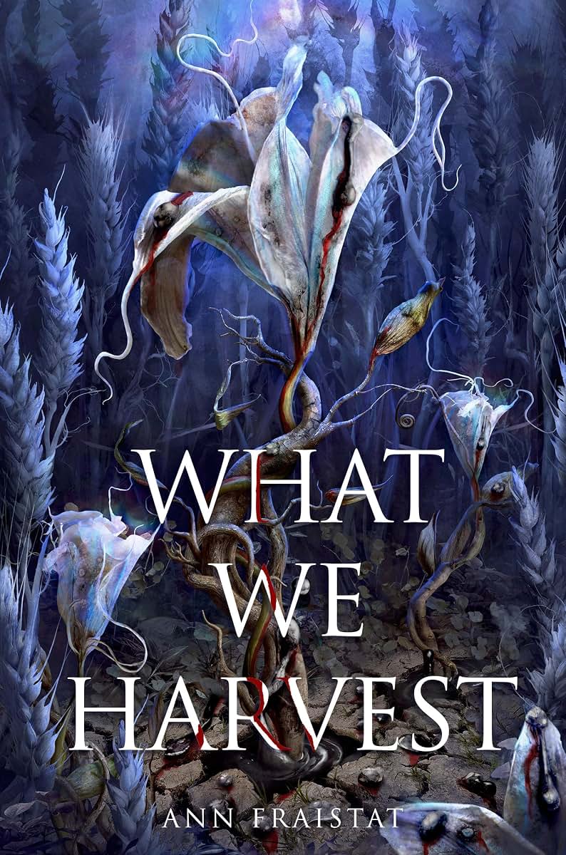 What We Harvest
