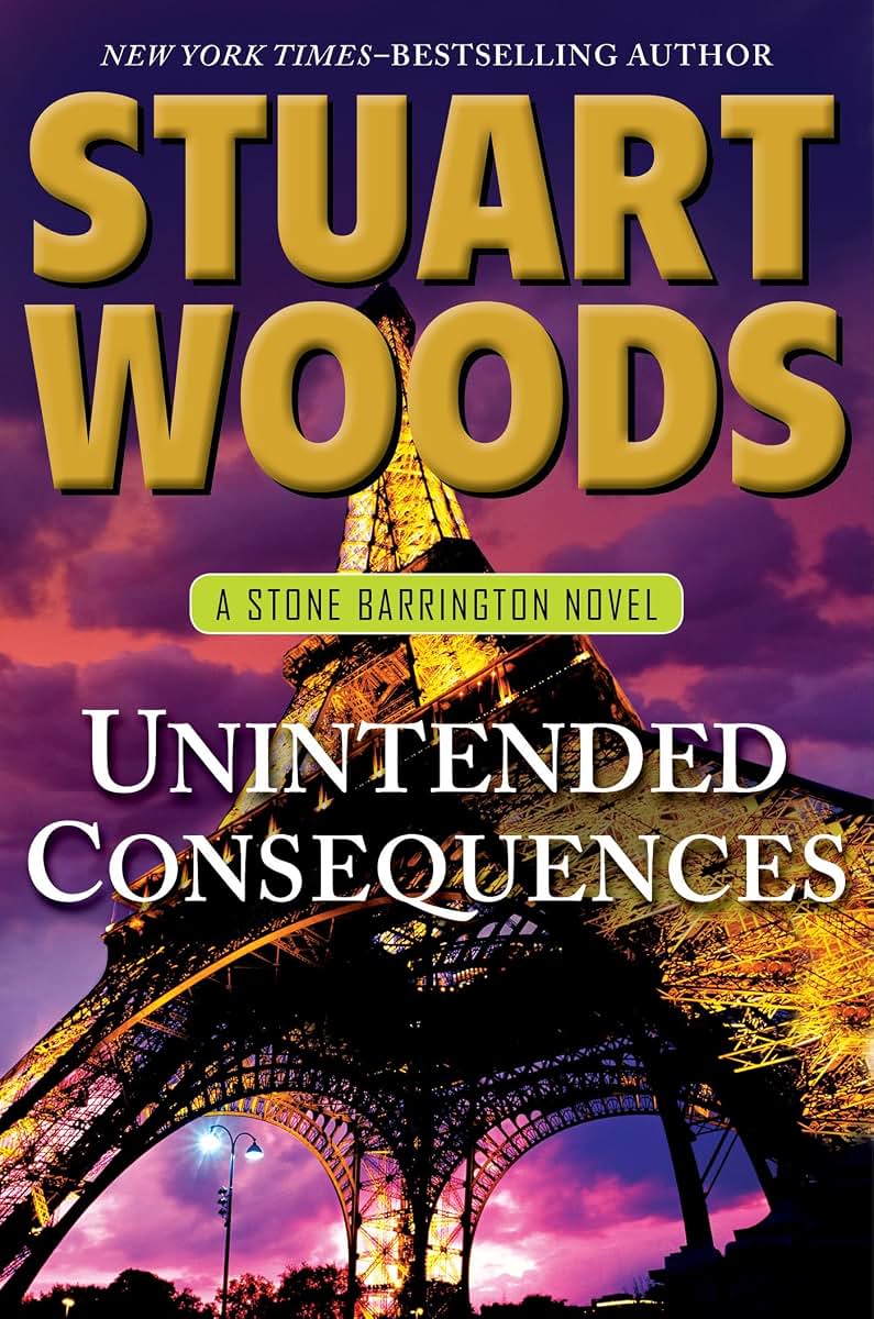 Unintended Consequences (Stone Barrington, Book 26) (A Stone Barrington Novel)