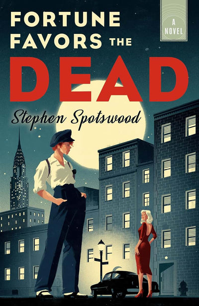 Fortune Favors the Dead: A Novel (A Pentecost and Parker Mystery)
