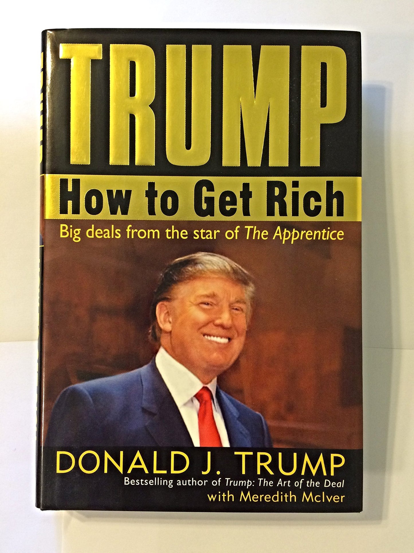 Trump: How to Get Rich